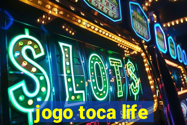 jogo toca life